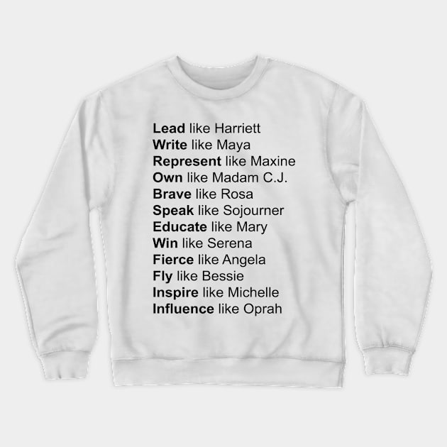 Powerful Black Women, Women of Black History, Black History Month Crewneck Sweatshirt by UrbanLifeApparel